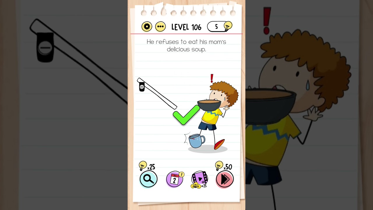 Brain Test Tricky Puzzles | Level 106 | He refuses to eat his mom's delicious soup | 