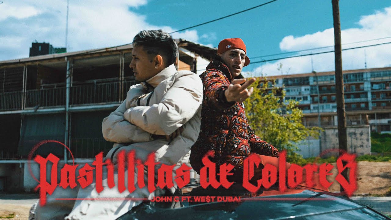 JOHN C x WE$T DUBAI | PASTILLAS DE COLORES (videoclip)