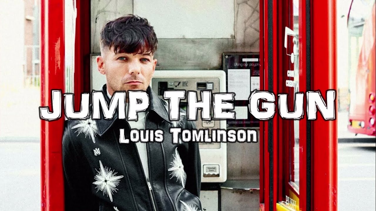 Louis Tomlinson - Jump The Gun (Sub. Español)
