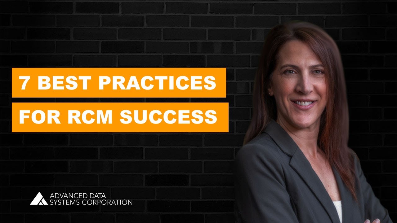 7 Best Practices for Revenue Cycle Management Success Webinar