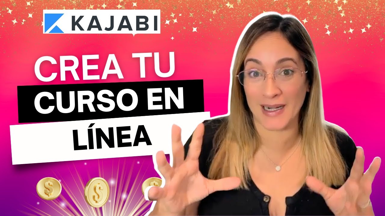 Cómo crear un curso profesional en KAJABI desde cero
