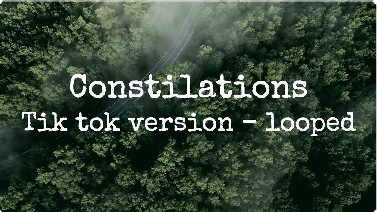 Constellations - 15 min loop  | TIK TOK VERSION | - Jade LeMac