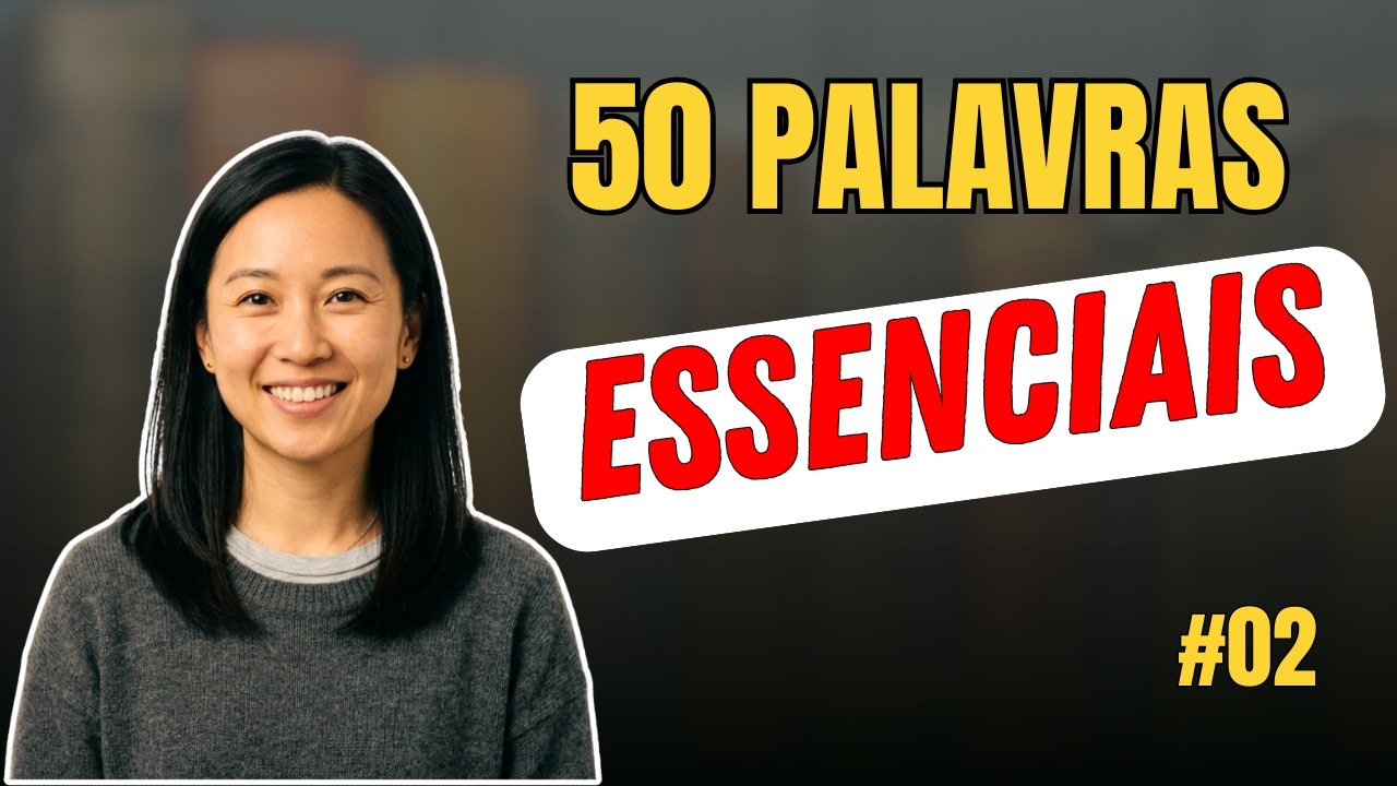50 palavras essenciais em inglês para destravar a fala | Parte 2
