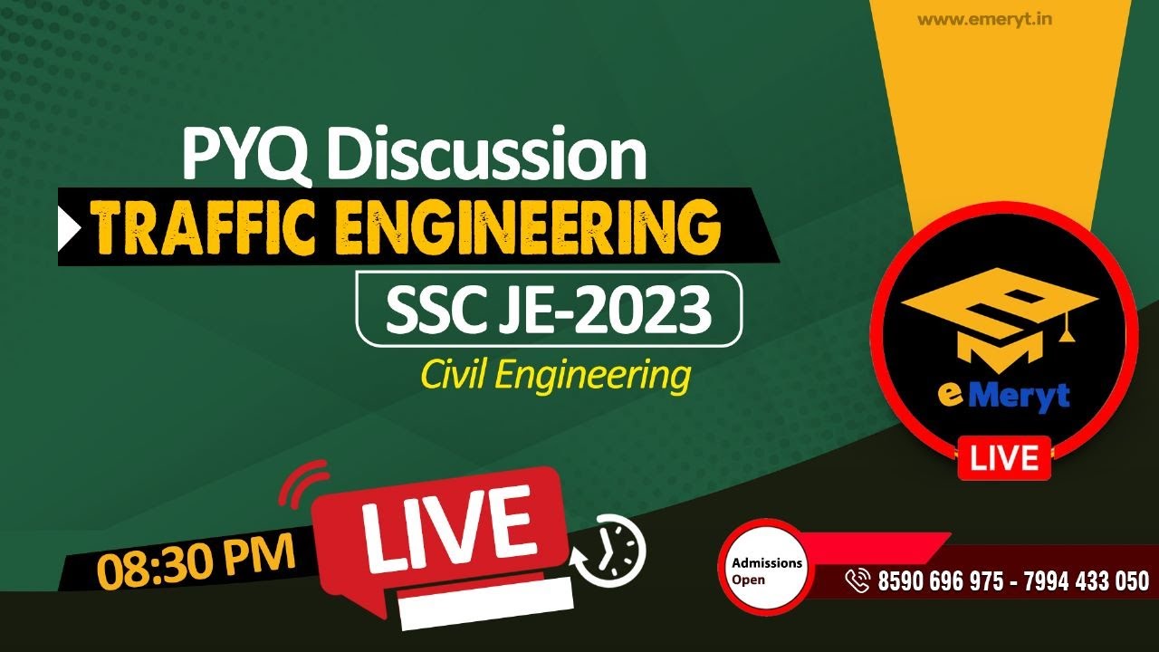 SSC JE - 2023 | Civil | Transportation Engineering | PYQ Discussion - Traffic Engineering