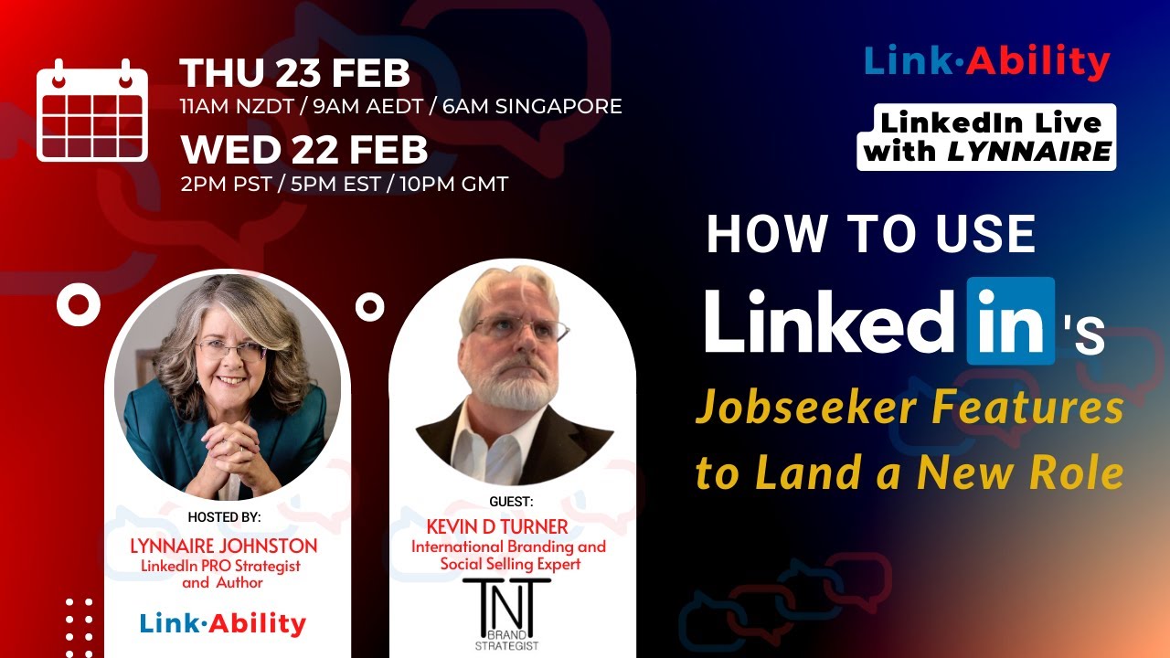 Live with Lynnaire: Use LinkedIn™️’s Jobseeker Features to Land a New Role with Kevin D Turner