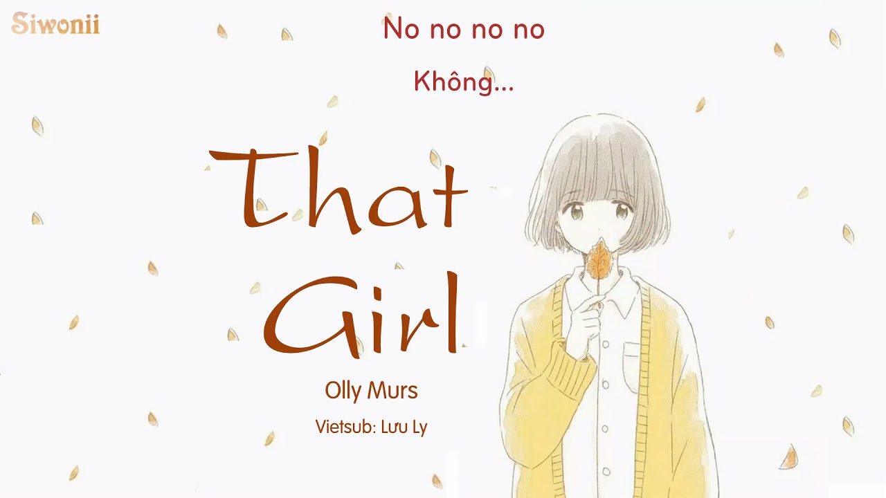 That's Girl - lyrics - nguồn từ k&ecirc;nh Siwonii Meow