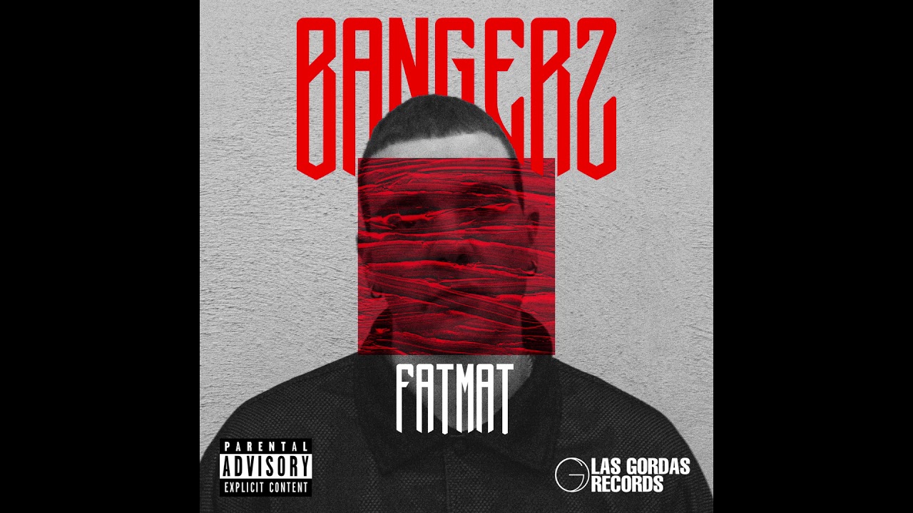 FATMAT - CIENTOS (BANGERZ)