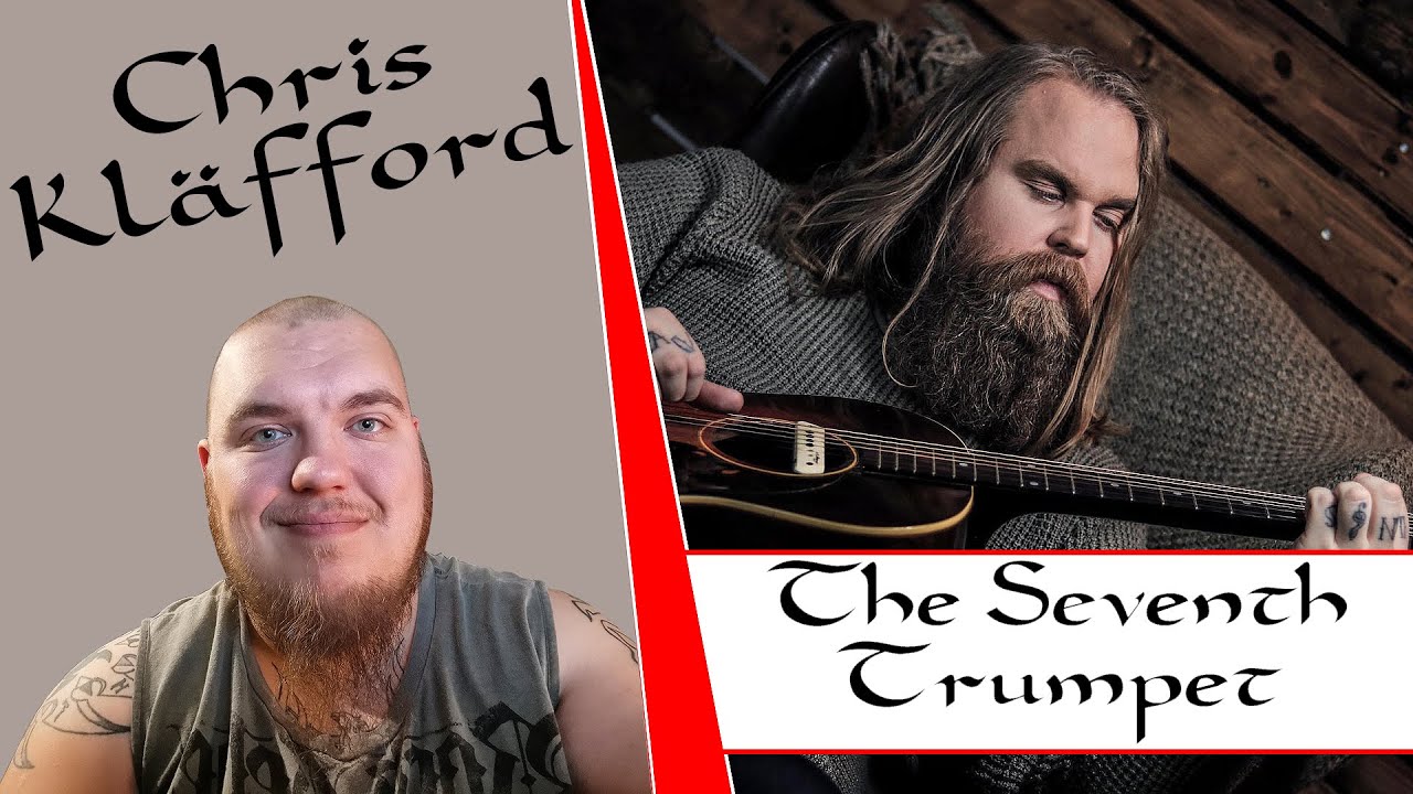 Chris Kläfford - The seventh trumpet REACTION (Soul healing!)