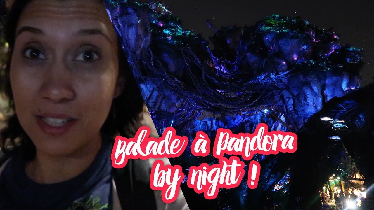 Je me balade à PANDORA dans le LAND AVATAR de DISNEY WORLD la nuit et c'est OUF !