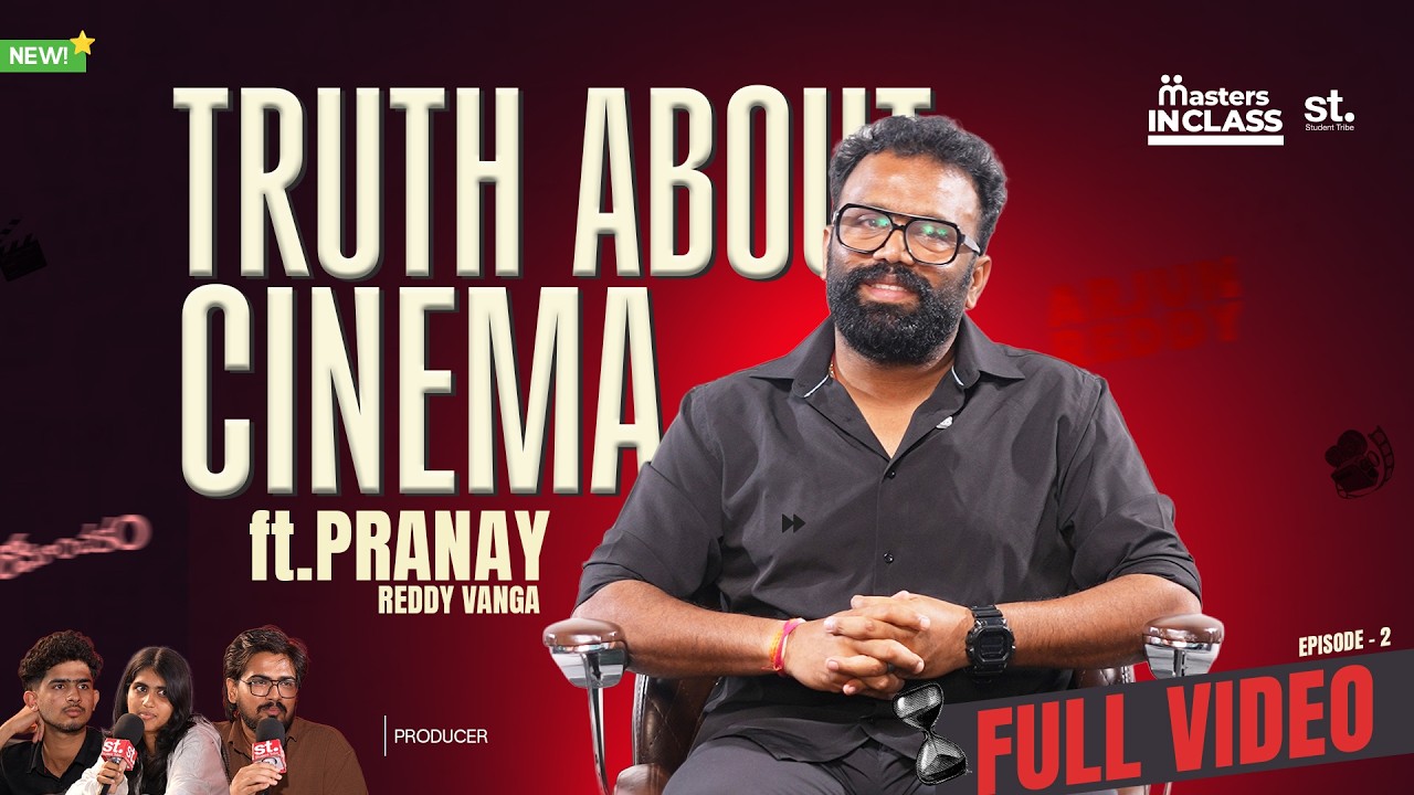Pranay Reddy Vanga Unfiltered: Black Money, HFI vs TFI, Arjun Reddy & Spirit Masters in Class by st.