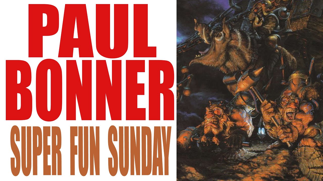 Paul Bonner  -  SUPER FUN SUNDAY