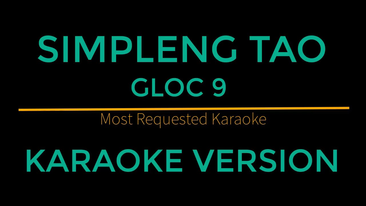 Simpleng Tao - Gloc 9 (Karaoke Version)