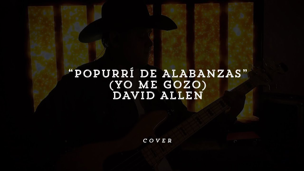 Yo me gozo / David Allen / Bass cover