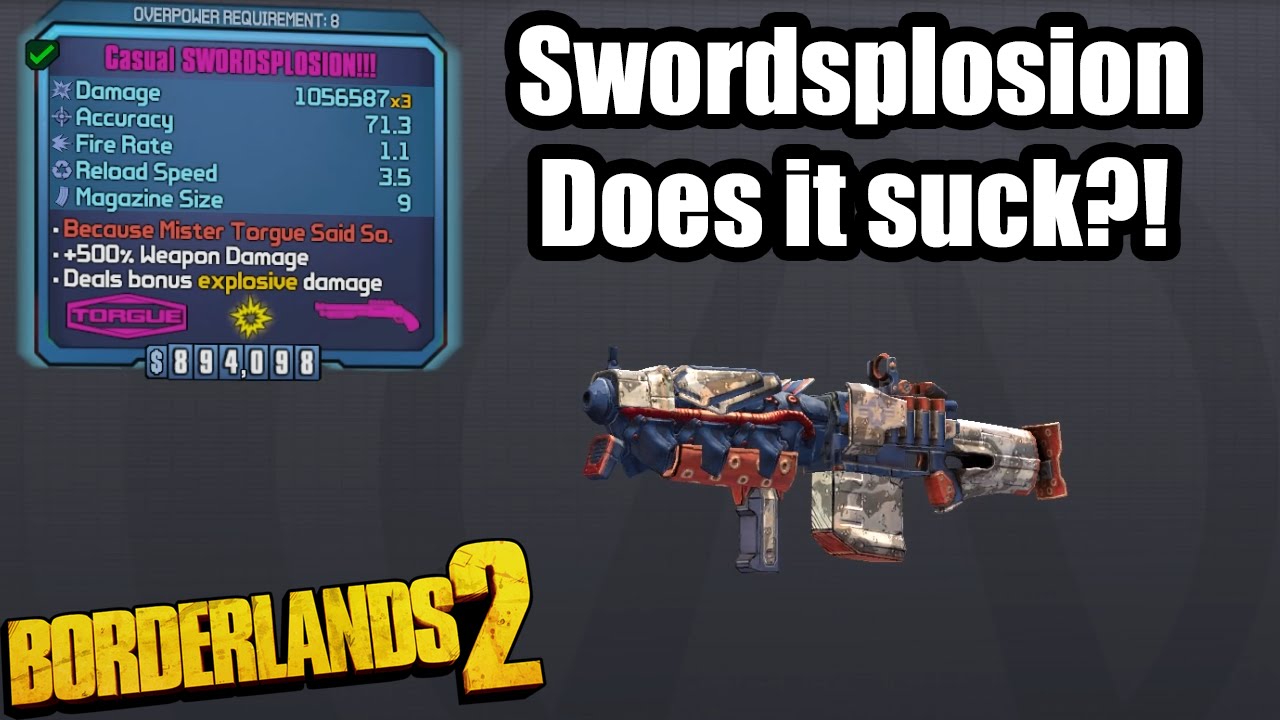 Borderlands 2: Swordsplosion- Does it suck?!