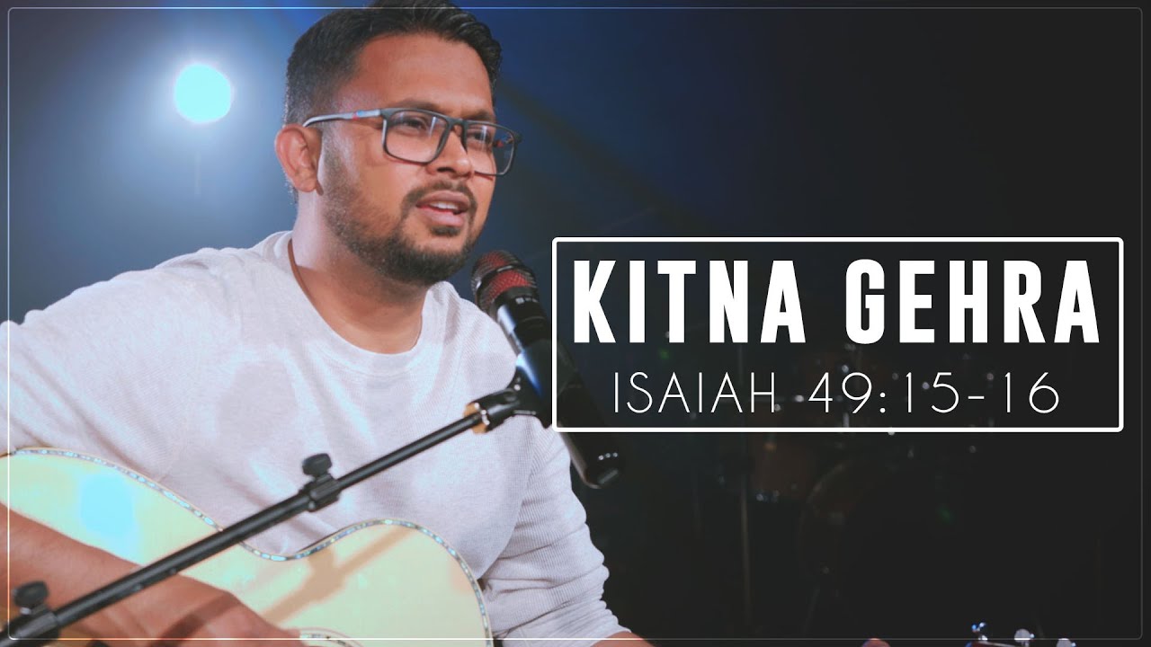 Kitna Gehra | Ashley Joseph | Hindi Worship Song