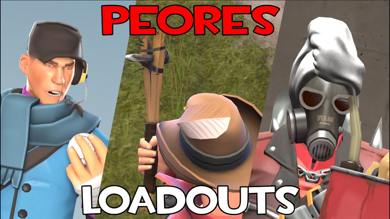 Los PEORES loadouts de TF2 (Parte 1)
