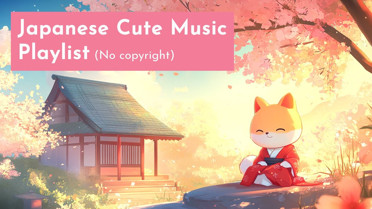 Relax with the BEST Japanese Kawaii Free Music Playlist for Charming Melodies!