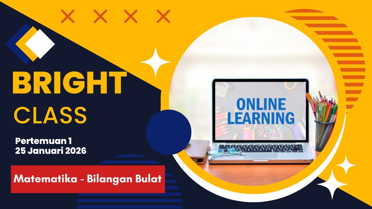 BRIGHT Class Pertemuan 1 | Persiapan TKA SMP (Materi Bilangan Bulat)