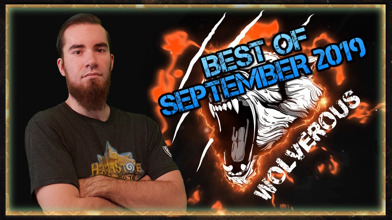 BEST OF SEPTEMBER 2019 - Best Of Wolverous