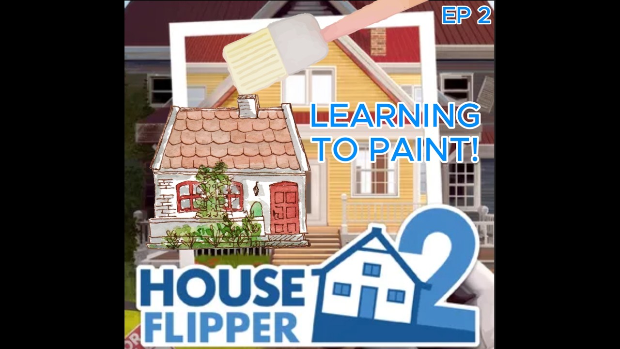 HOUSE FLIPPER 2: LEARNING THE TOOLS OF THE TRADE! EP. 2 (4-Player gameplay)