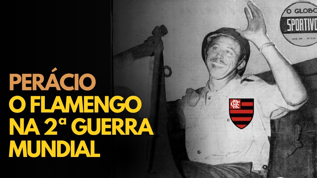 Ídolo do Flamengo que foi para a Segunda Guerra Mundial