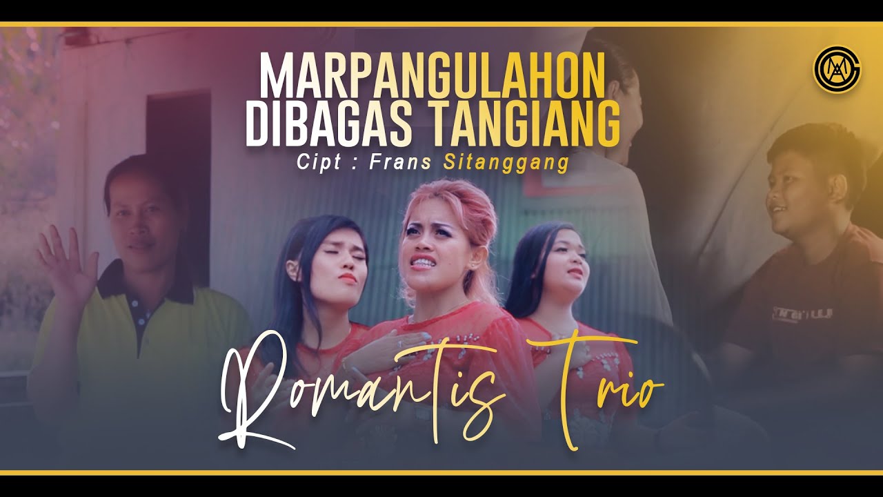 ROMANTIS TRIO - Marpangulahon Dibagas Tangiang (Official Music Video)