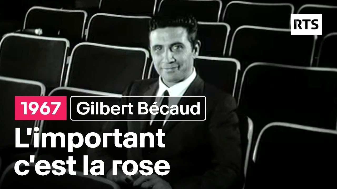 Gilbert Bécaud - L'important c'est la rose (1967)