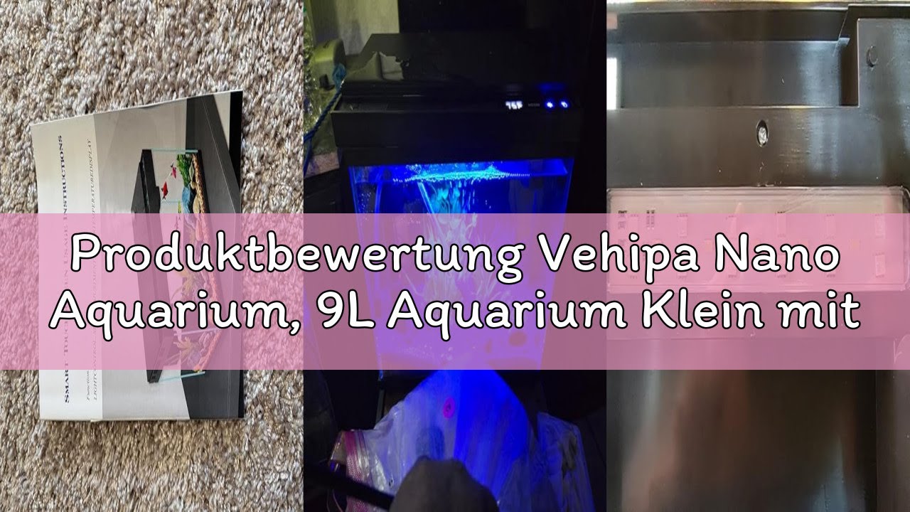 Produktbewertung Vehipa Nano Aquarium, 9L Aquarium Klein mit intelligentem Luftbefeuchter, Temperatu