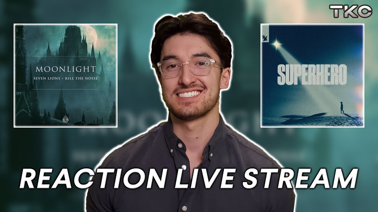 EDM NMF REACTION STREAM (Seven Lions/Kill The Noise, Audien, Afinity, MEDZ, Elephante) (#045)