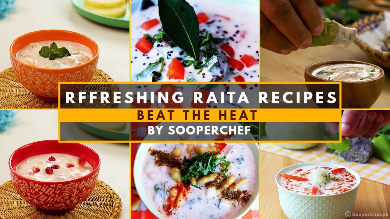 Easy and Quick Refreshing Raita Recipes By SooperChef