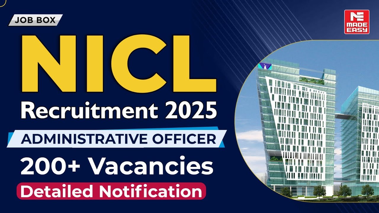 NICL AO Recruitment 2025 | 200+ Vacancies | Eligibility, Exam Dates & Selection Process Explained