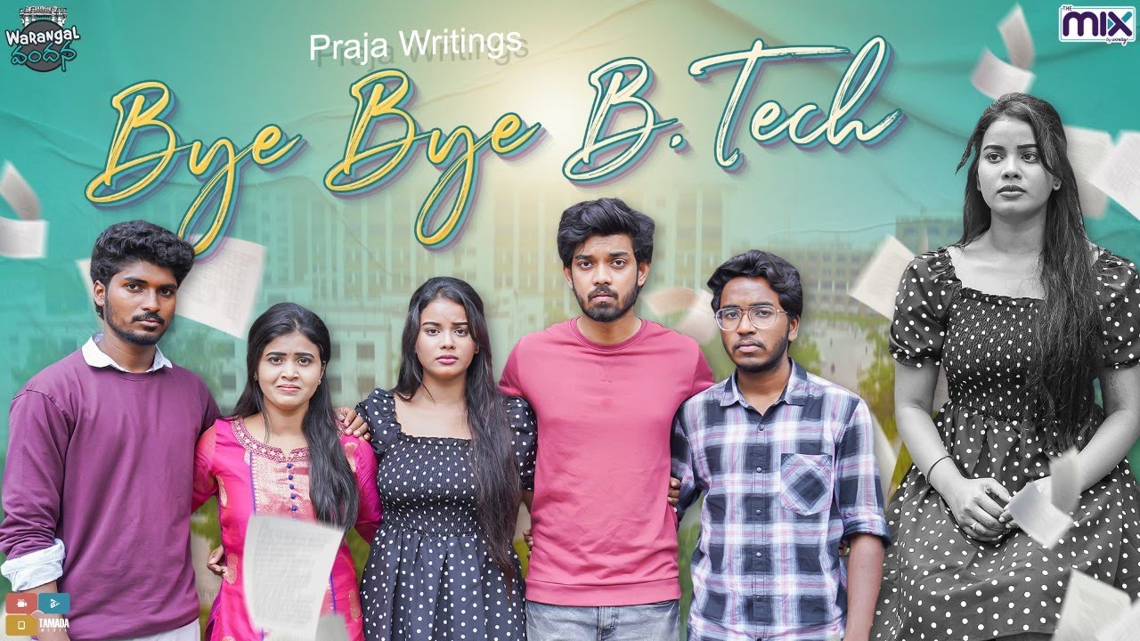 Bye Bye B.Tech || Warangal Vandhana || The Mix By Wirally || Tamada Media