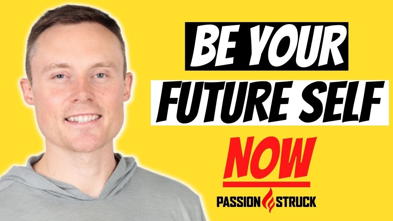 How to Be Your Future Self Now: The Ultimate Guide | Dr. Benjamin Hardy and John R. Miles