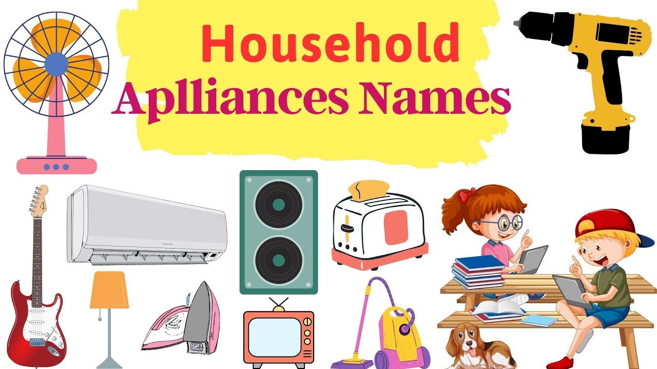 Household Appliances Names in English | Things To Know