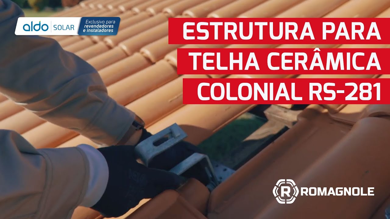 Como instalar a estrutura solar da Romagnole Telha Cerâmica Colonial RS-281