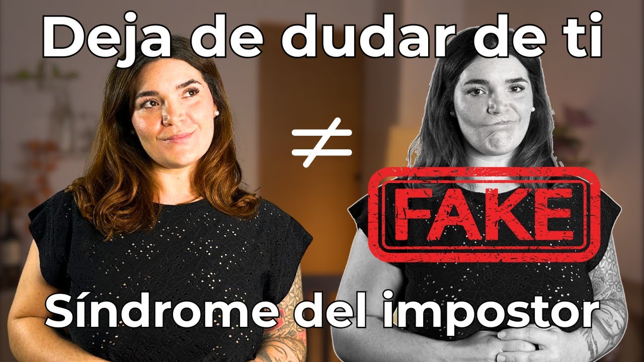 El día que dudes de ti, ESCUCHA ESTO - Síndrome del Impostor