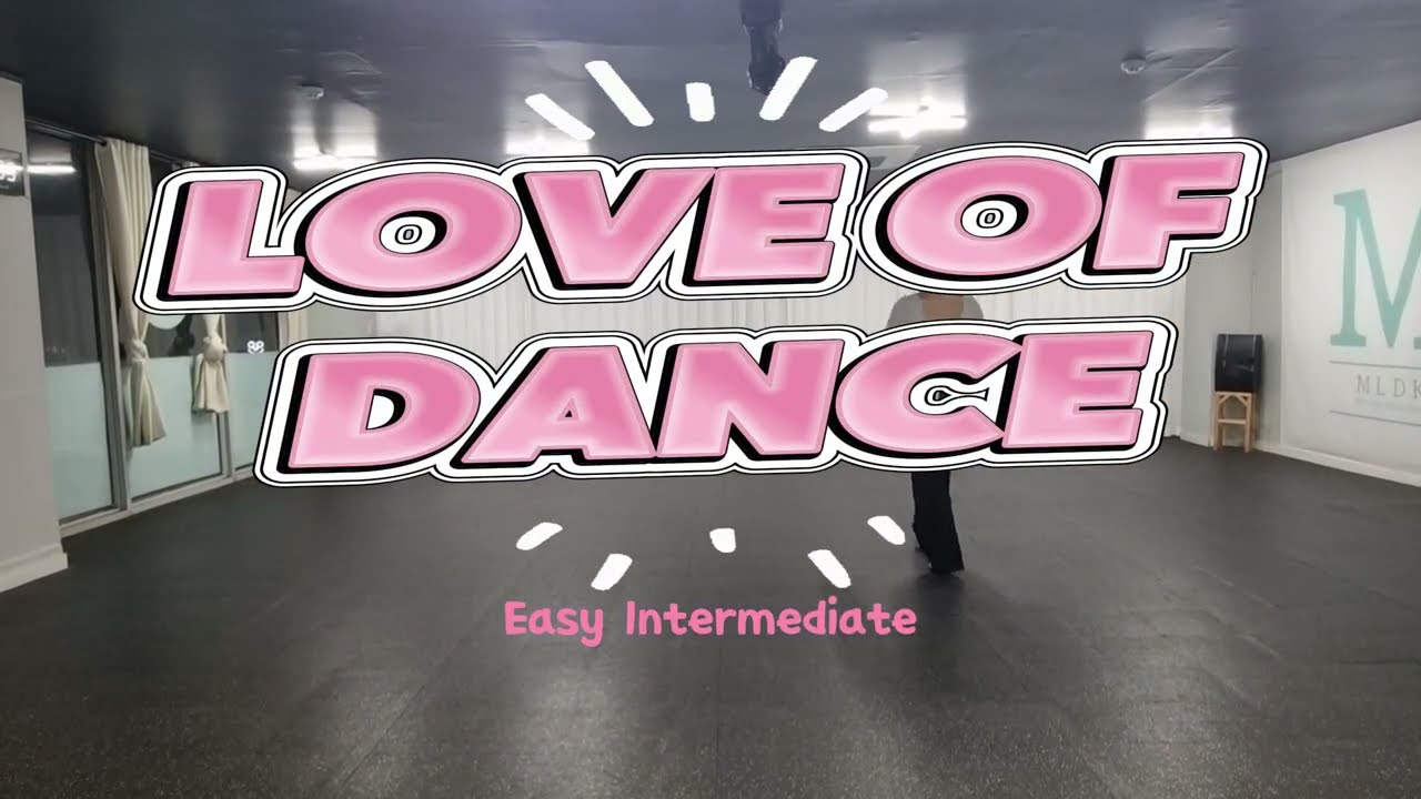Love of Dance Linedance   |  Easy Intermediate  | Demo