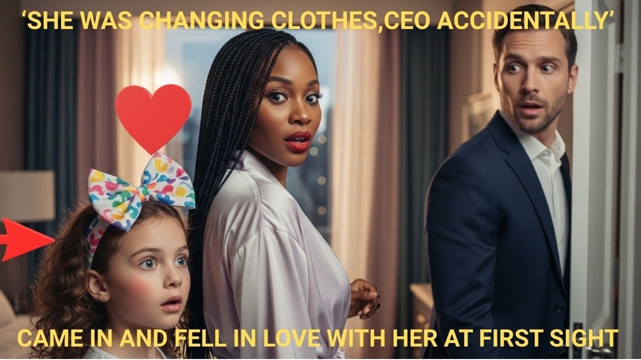 CEO ACCIDENTALLY WALKS IN ON HER CHANGING AND FALLS IN LOVE -- AT FIRST SIGHT