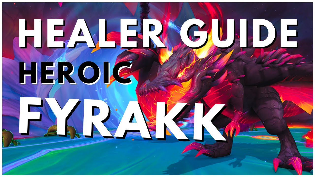 Quick Healer Guide: Heroic Fyrakk | Amirdrassil | Resto Druid PoV