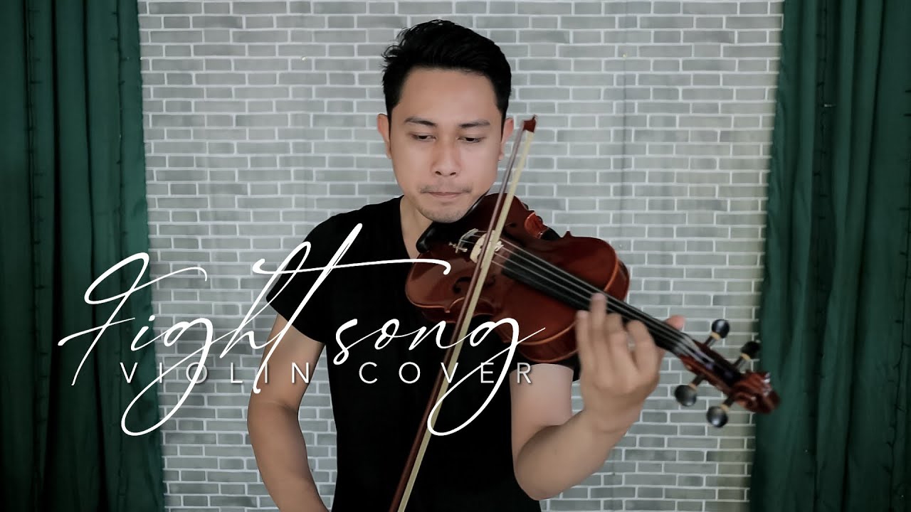 FIGHT SONG - Violin Cover