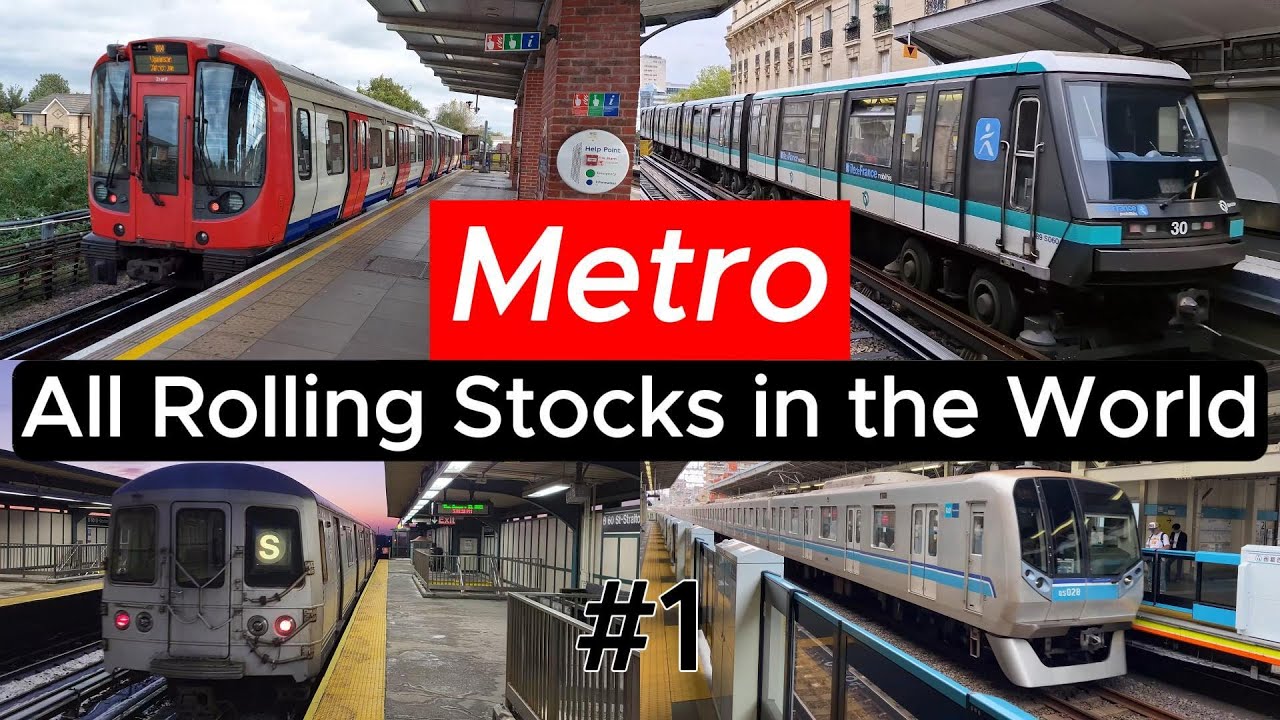 [2K-60] Every Metro Rolling Stock in the World 🌍 | Part 1