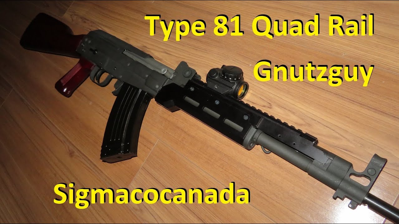 Sigmaco Quad Rail for Type 81 Variant 1 - Review. Sigmacocanada. T81
