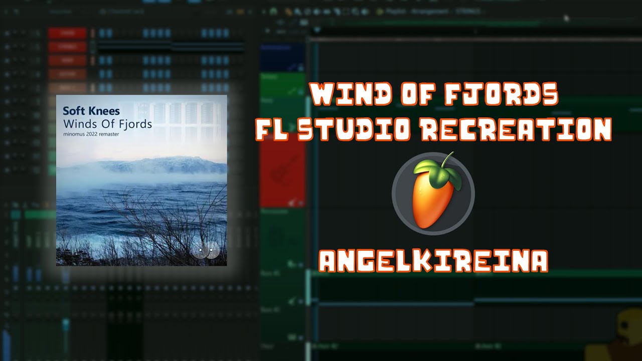 Soft Knees - Winds Of Fjords (FL Studio Recreation + FLP DOWNLOAD)