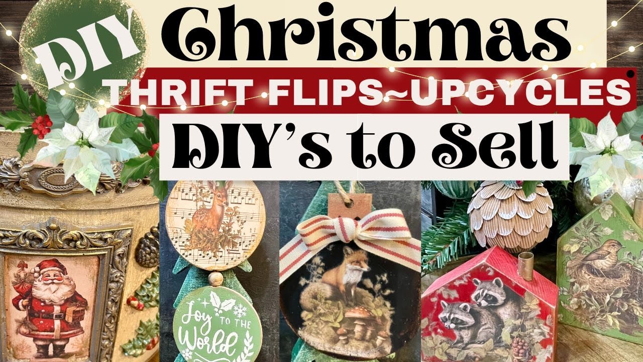 DIY CHRISTMAS for Gifts or to Sell!