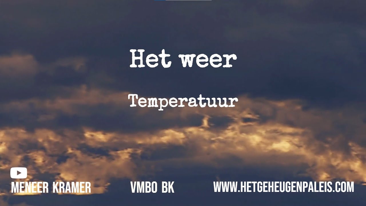 Het weer / Temperatuur – 3K - VMBO Basis/Kader - NaSk (3/4)