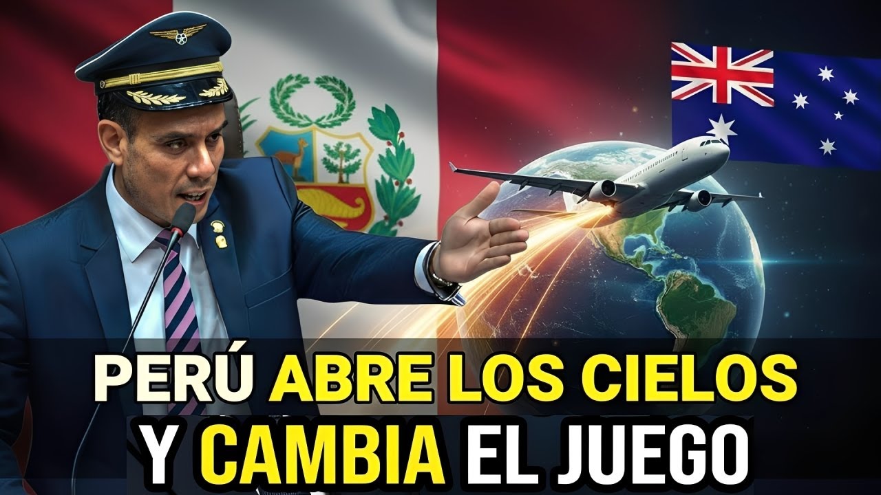 ¡PERÚ ROMPE BARRERAS! 🇵🇪 Acuerdo con AUSTRALIA 🇦🇺 cambia el mapa aéreo global