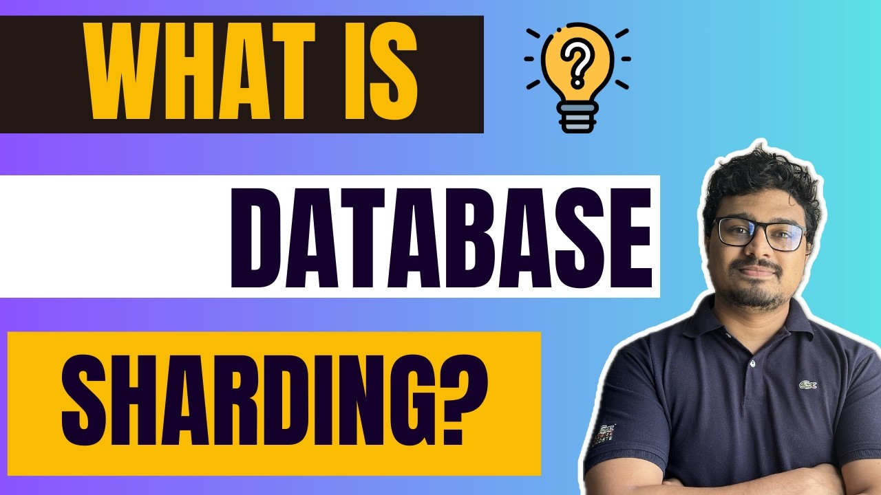 What is Database Sharding ? Horizontal vs Vertical Sharding