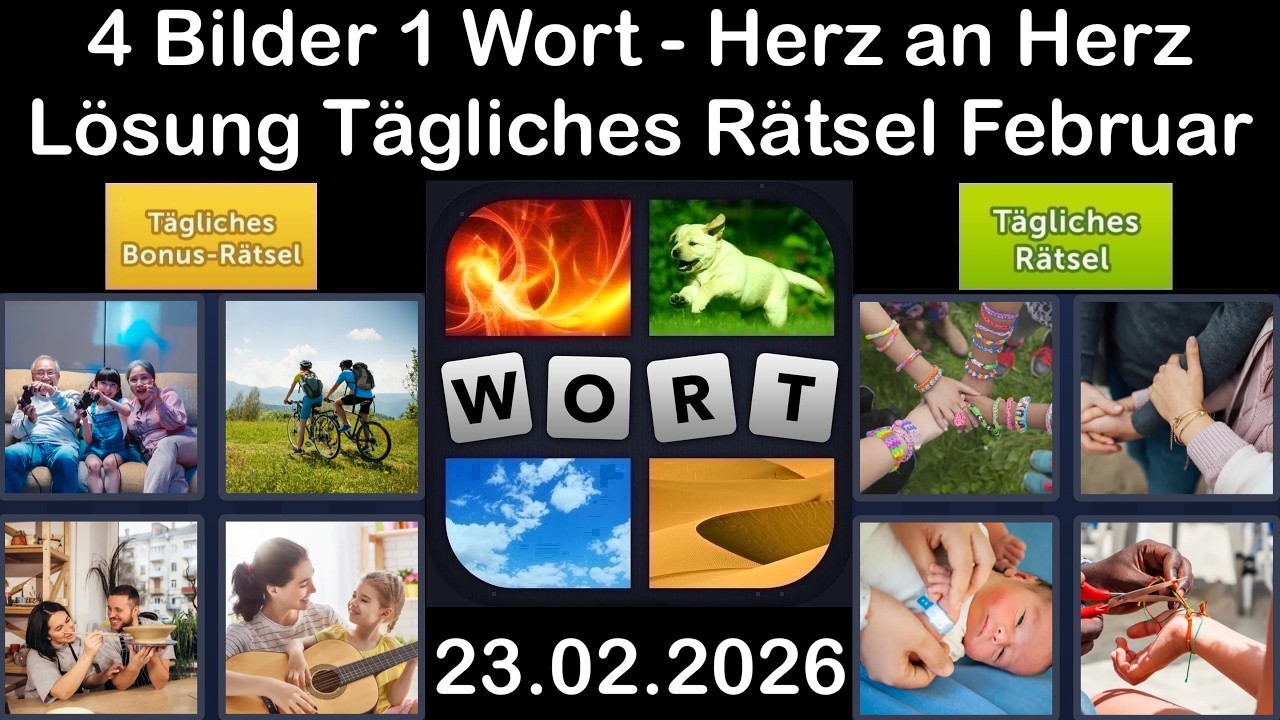 4 Bilder 1 Wort – Tägliches Rätsel Lösung 23.02.2026 - Herz an Herz - Februar 2026 #4Bilder1Wort