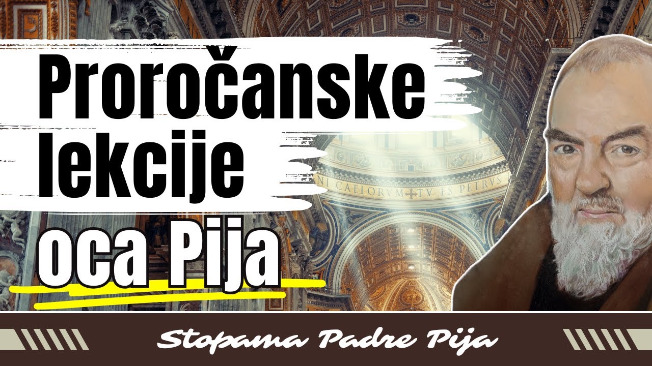 Proročanske lekcije oca Pija