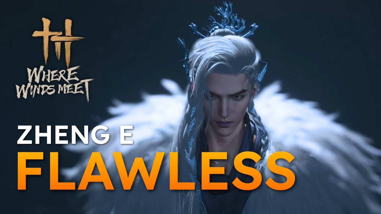 Where Winds Meet - (Trails - Abyss) Zheng E No Damage Flawless Run